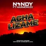 Acha Lizame by Nandy and Harmonize