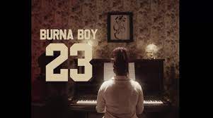 Burna Boy 23 Mp3 Download
