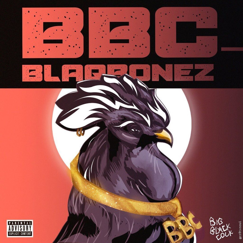 Blaqbonez – Big Black Cock BBC