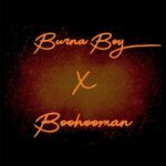 Boohooman ft Burna Boy – Alarm Clock
