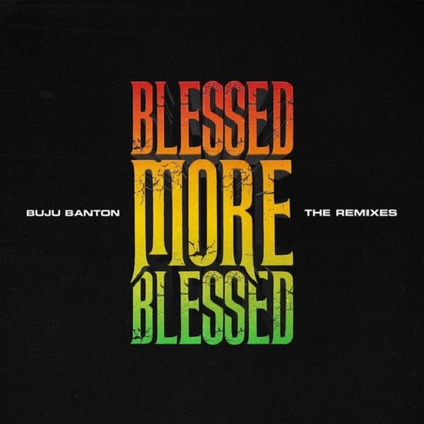 Buju Banton ft Patoranking Blessed Remix