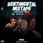 DJ BTunes – Sentimental Mixtape ft. Joeboy Rema Fireboy
