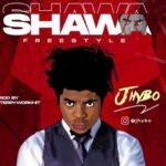 Jhybo – Shawa Freestyle