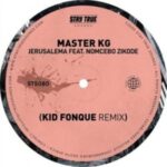 Master KG – Jerusalem Kid Fonque Remix Ft. Nomcebo Zikode 300x300 1