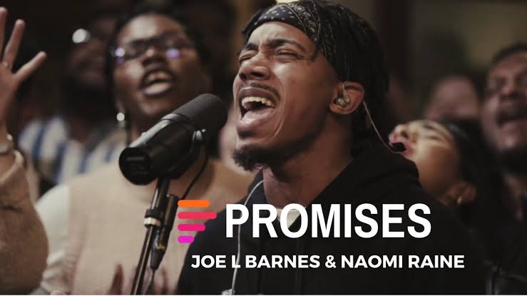 Maverick City Ft Joe L Barnes Naomi Raines – Promises