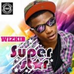 Wizkid – Slow Whine ft Banky W