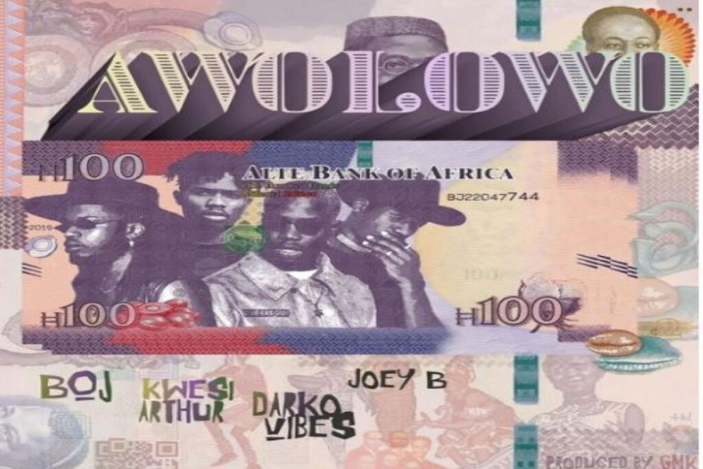 BOJ – Awolowo ft Kwesi Arthur X Darkovibes X Joey B