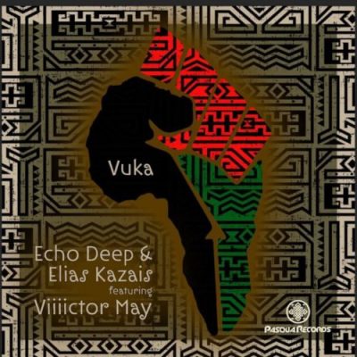 Echo Deep ft Viiiictor May Elias Kazais – Vuka