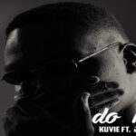 Kuvie – Do Me ft Joey B