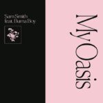 Sam Smith – OASIS Ft Burna Boy Instrumental