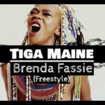 Tiga Maine – Brenda Fassie Freestyle