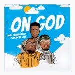 Umu Obiligbo – On God ft. Victor AD ( INSTRUMENTAL )