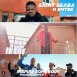 Video Saint Seaba Ft. Emtee – Inspire Somebody