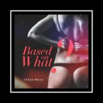 Ceeza Milli – Based On What?