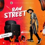 DJ Baddo – Raw Street Mixtape