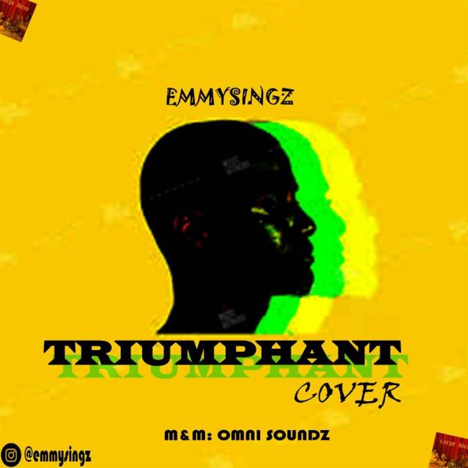 Emmysingz ft Olamide Bella Shmurda – Triumphant Cover