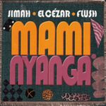 Jimah ft. El Cezar Quantum Flush – Mami Nyanga