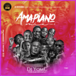 Mixtape DJ Yomc – Amapiano Mix Vol.2