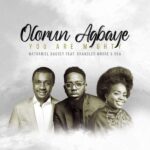 Nathaniel Bassey ft Chandler Moore Oba – Olorun Agbaye You Are Mighty