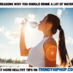 Factors Why You Should Drink A Lot Of Water