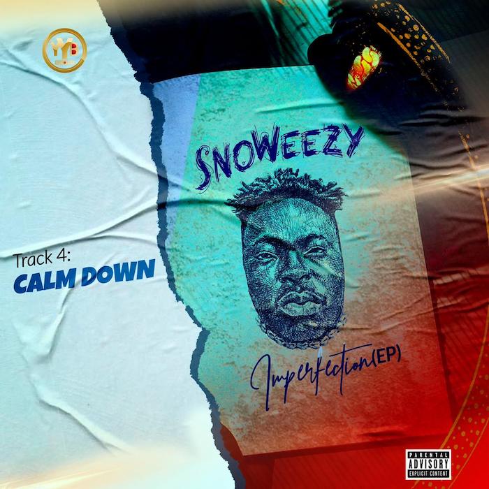 Snoweezy – Calm Down