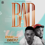 Emac Ft. Oberz – Bad