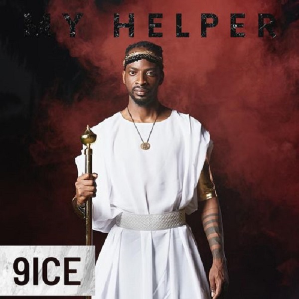 9ice My Helper (Mp3 Download)
