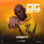 Christo – OG Hustler Mp3 Download