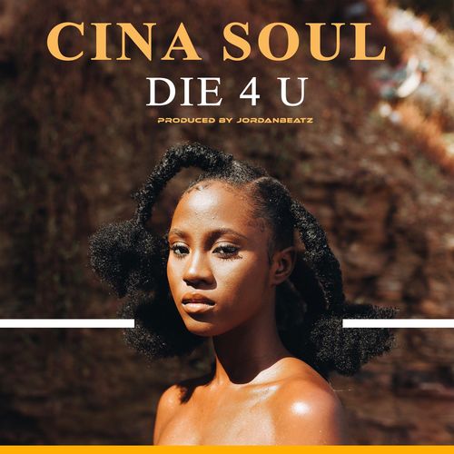 Cina Soul Die For You Mp3 Download