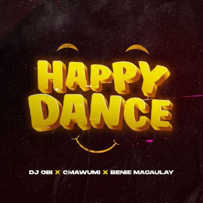 DJ Obi Ft. Omawumi Happy Dance Mp3 Download
