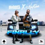 Holmes Ft. DJ Neptune Finally Mp3 Download
