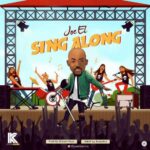 Joe El Sing Along Mp3 Download