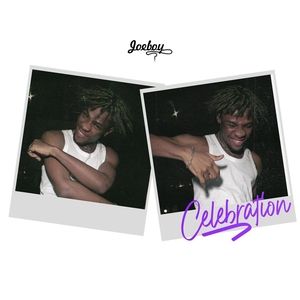 Joeboy Celebration Mp3 Download