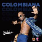[Full Album] Ketchup – Colombiana (EP) Mp3 Download