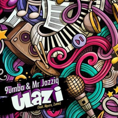 Mr Jazziq 9umba ft. Zuma Mpura – Ulazi (Mp3 Download)