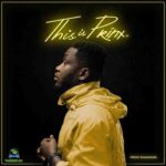 [Album] Prinx Emmanuel This Is Prinx EP Mp3 Download