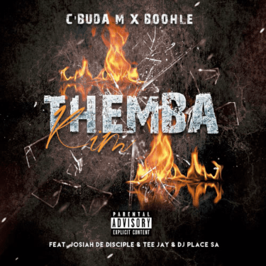 C’buda M & Boohle – Themba Kim ft. Josiah De Disciple,Tee Jay & DJ Place SA (Mp3 Download)
