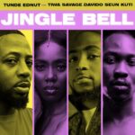Tunde Ednut Ft. Davido Tiwa Savage Seun Kuti Jingle Bell Mp3 Download