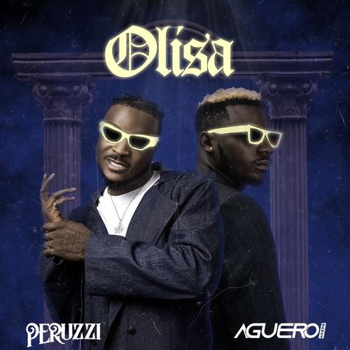 Aguero Banks ft Peruzzi – Olisa