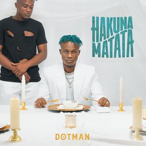 Album Dotman – Hakuna Matata Album