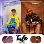 DJ YK Tule Dance Beat Ft. Davido Mp3 Download