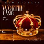 Jane Amzat – Worthy Lamb