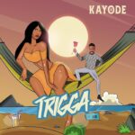 Kayode – Trigga Afropiano
