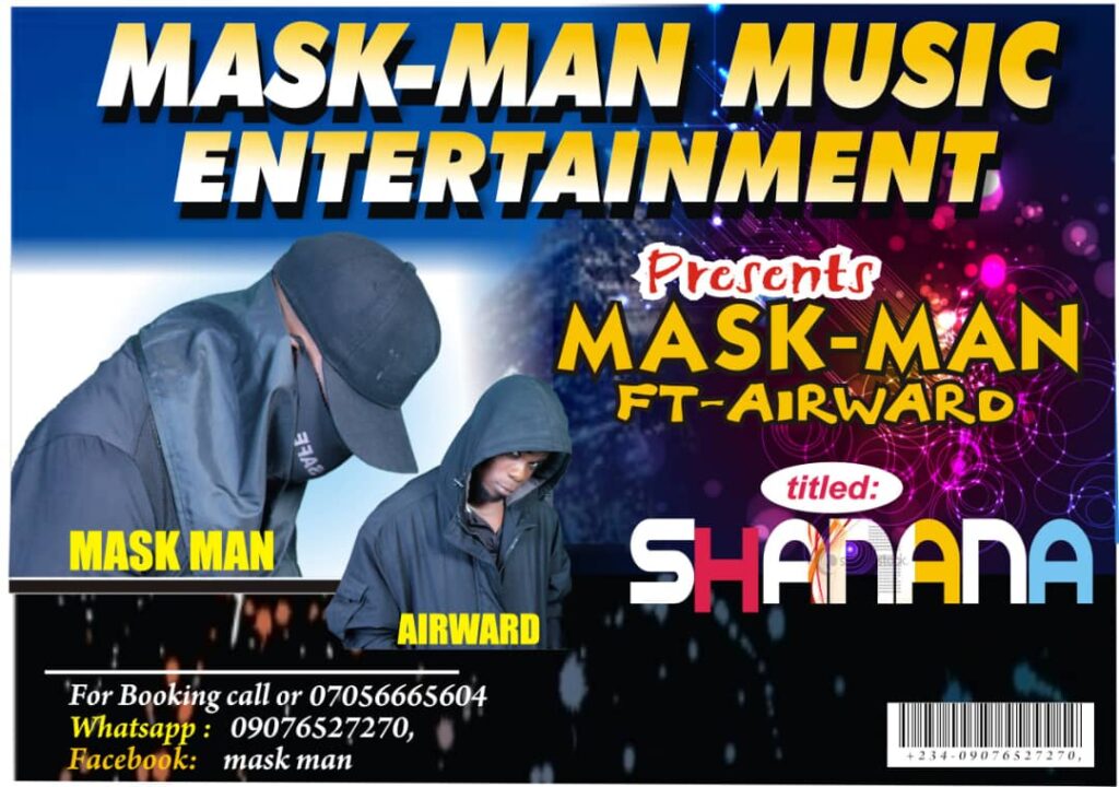 Mask man Ft Airward – Shanana