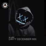 Mixtape DJ Lawy Dirty December Mix Mp3 Download