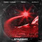 Rema Starboy Remix Ft Timmy Turner Alpha P