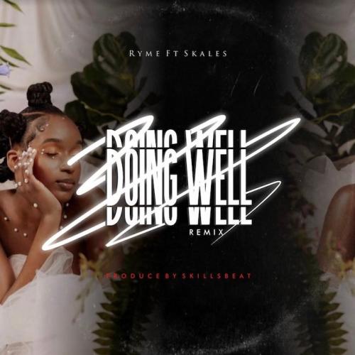 Ryme Ft. Skales Doing Well Remix Mp3 Download
