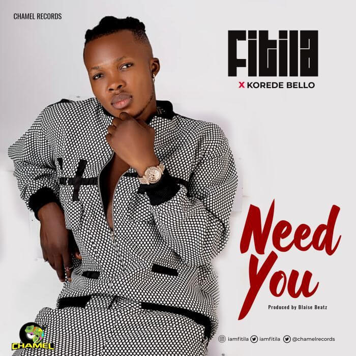 Video Fitila x Korede Bello Need You Mp4 Download