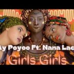 Ay Poyoo Ft Nanalace Girls Girls