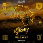DJ Staffy Ft. Mr Swaz – Inside Africa Mix